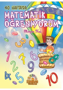 40 Haftada Matematik Öğreniyorum