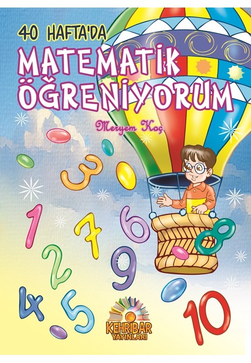 40 Haftada Matematik Öğreniyorum